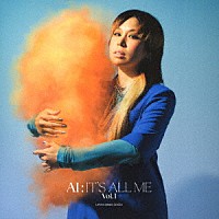 ＡＩ「 ＩＴ’Ｓ　ＡＬＬ　ＭＥ　－　Ｖｏｌ．１」