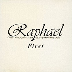 Ｒａｐｈａｅｌ「Ｆｉｒｓｔ　白の集い」