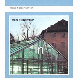 ハンス・フェイゲンウィンター ラーズ・リンドバール ベーンツ・オエスター ウォルフガング・ツヴィアウアー「イン」