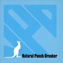 Ｎａｔｕｒａｌ　Ｐｕｎｃｈ　Ｄｒｕｎｋｅｒ「Ｎａｔｕｒａｌ　Ｐｕｎｃｈ　Ｄｒｕｎｋｅｒ」