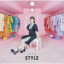 鬼頭明里「ＳＴＹＬＥ」