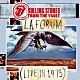 ザ・ローリング・ストーンズ「Ｌ．Ａ．フォーラム～ライヴ・イン・１９７５＜ニュー・ミックス・ヴァージョン＞」