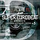 （Ｖ．Ａ．） ＤＥＪＯ ＤＵＳＴＹ ＱＵＥＥＮ　２６ ＭＲ．ＧＲＯＯＶＥ ＬＵＣＫＹ　ＢＯＹ ＶＡＬＥＲＹ　ＳＣＯＴＴ ＲＥＭＹ　ＰＡＮＴＨＥＲ「ＳＵＰＥＲ　ＥＵＲＯＢＥＡＴ　ｐｒｅｓｅｎｔｓ　頭文字［イニシャル］Ｄ　ＤＲＥＡＭ　ＣＯＬＬＥＣＴＩＯＮ　Ｖｏｌ．５」