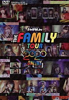 でんぱ組．ｉｎｃ「 ＴＨＥ　ＦＡＭＩＬＹ　ＴＯＵＲ　２０２０　ＯＮＬＩＮＥ」