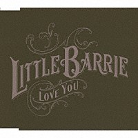 ＬＩＴＴＬＥ　ＢＡＲＲＩＥ「 ラヴ・ユー」