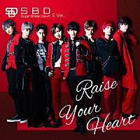 Ｓｕｐｅｒ　Ｂｒｅａｋ　Ｄａｗｎ「 Ｒａｉｓｅ　Ｙｏｕｒ　Ｈｅａｒｔ」