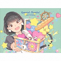 東山奈央「 Ｓｐｅｃｉａｌ　Ｔｈａｎｋｓ！」