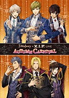 ３　Ｍａｊｅｓｔｙ、Ｘ．Ｉ．Ｐ．「 ３　Ｍａｊｅｓｔｙ　×　Ｘ．Ｉ．Ｐ．　ＬＩＶＥ　－ＡＵＴＵＭＮ　ＣＡＲＮＩＶＡＬ－」