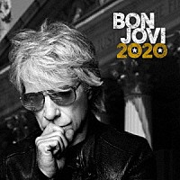 ボン・ジョヴィ「 ２０２０　デラックス・エディション」