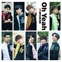 ＢＯＹＳ　ＡＮＤ　ＭＥＮ「 Ｏｈ　Ｙｅａｈ」