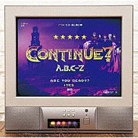 Ａ．Ｂ．Ｃ－Ｚ「 ＣＯＮＴＩＮＵＥ？」