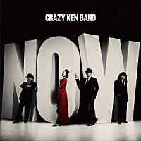 クレイジーケンバンド「 ＮＯＷ」