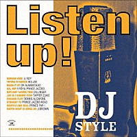 （ワールド・ミュージック）「 ＬＩＳＴＥＮ　ＵＰ！　－　ＤＪ　ＳＴＹＬＥ」