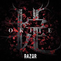 ＲＡＺＯＲ「 掟」