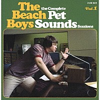 Ｔｈｅ　Ｂｅａｃｈ　Ｂｏｙｓ「 ｔｈｅ　Ｃｏｍｐｌｅｔｅ　Ｐｅｔ　Ｓｏｕｎｄｓ　Ｓｅｓｓｉｏｎｓ　Ｖｏｌ．１」