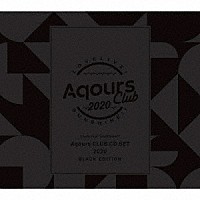 Ａｑｏｕｒｓ「 ラブライブ！サンシャイン！！　Ａｑｏｕｒｓ　ＣＬＵＢ　ＣＤ　ＳＥＴ　２０２０　ＢＬＡＣＫ　ＥＤＩＴＩＯＮ」