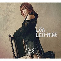 ＬｉＳＡ「 ＬＥＯ－ＮｉＮＥ」