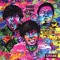 ＳＨＡＮＫ「 Ｃａｎｄｙ　Ｃｒｕｉｓｅ　ＥＰ」