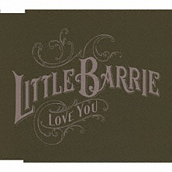 ＬＩＴＴＬＥ　ＢＡＲＲＩＥ「ラヴ・ユー」