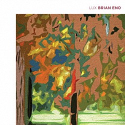 Ｂｒｉａｎ　Ｅｎｏ「Ｌｕｘ」