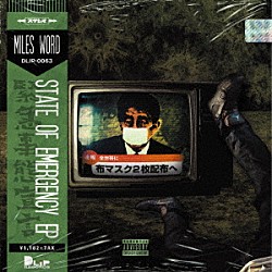 ＭＩＬＥＳ　ＷＯＲＤ「ＳＴＡＴＥ　ＯＦ　ＥＭＥＲＧＥＮＣＹ　ＥＰ」