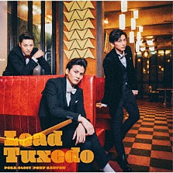 Ｌｅａｄ「Ｔｕｘｅｄｏ～タキシード～」