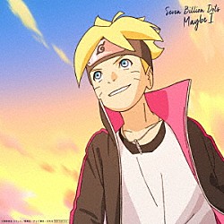 Ｓｅｖｅｎ　Ｂｉｌｌｉｏｎ　Ｄｏｔｓ「Ｍａｙｂｅ　Ｉ」