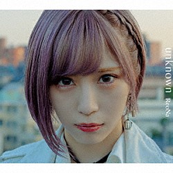 ＲｅｏＮａ「ｕｎｋｎｏｗｎ」