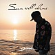 ＷＡＴＡＲＵ「Ｓｕｎ　ｗｉｌｌ　ｓｈｉｎｅ」