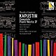 川上昌裕「＜カプースチンピアノ作品全曲録音Ⅳ＞ピアノ・ソナタ第８番、第９番」