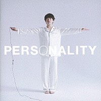 高橋優「 ＰＥＲＳＯＮＡＬＩＴＹ」