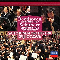 小澤征爾「 ベートーヴェン：交響曲第７番　シューベルト：交響曲第８番≪未完成≫」