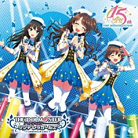 ＴＨＥ　ＩＤＯＬＭ＠ＳＴＥＲ　ＦＩＶＥ　ＳＴＡＲＳ！！！！！「 ＴＨＥ　ＩＤＯＬＭ＠ＳＴＥＲシリーズ１５周年記念曲「なんどでも笑おう」」