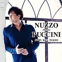 ジョン・健・ヌッツォ「 ＮＵＺＺＯ　ｍｅｅｔｓ　ＰＵＣＣＩＮＩ」