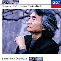 小澤征爾「 ベートーヴェン：交響曲第１番≪レオノーレ≫序曲第２番」