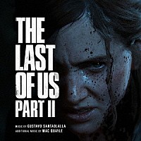 （オリジナル・サウンドトラック）「 ＴＨＥ　ＬＡＳＴ　ＯＦ　ＵＳ　ＰＡＲＴ　Ⅱ　オリジナル・サウンドトラック」