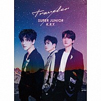 ＳＵＰＥＲ　ＪＵＮＩＯＲ－Ｋ．Ｒ．Ｙ．「 Ｔｒａｖｅｌｅｒ」