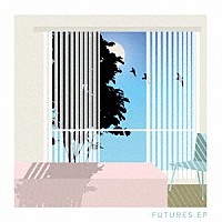 ＰＲＥＰ「 Ｆｕｔｕｒｅｓ」