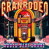 ＧＲＡＮＲＯＤＥＯ「 ＧＲＡＮＲＯＤＥＯ　Ｓｉｎｇｌｅｓ　Ｃｏｌｌｅｃｔｉｏｎ　“ＲＯＤＥＯ　ＢＥＡＴ　ＳＨＡＫＥ”」