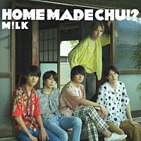 Ｍ！ＬＫ「 ＨＯＭＥ　ＭＡＤＥ　ＣＨＵ！？」