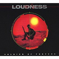 ＬＯＵＤＮＥＳＳ「 ＳＯＬＤＩＥＲ　ＯＦ　ＦＯＲＴＵＮＥ　３０ｔｈ　ＡＮＮＩＶＥＲＳＡＲＹ　ＬＩＭＩＴＥＤ　ＥＤＩＴＩＯＮ」