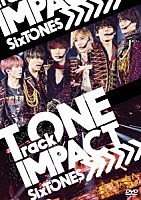 ＳｉｘＴＯＮＥＳ「 ＴｒａｃｋＯＮＥ　－ＩＭＰＡＣＴ－」