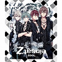 ＺＯＯＬ「 ｅｉｎｓａｔＺ」