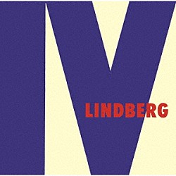 ＬＩＮＤＢＥＲＧ「ＬＩＮＤＢＥＲＧ　Ⅳ」