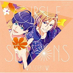 Ａ３ｄｅｒｓ！「Ｃｉｒｃｌｅ　ｏｆ　Ｓｅａｓｏｎｓ」