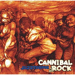 Ｊａｚｚｔｒｏｎｉｋ「ＣＡＮＮＩＢＡＬ　ＲＯＣＫ」