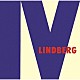 ＬＩＮＤＢＥＲＧ「ＬＩＮＤＢＥＲＧ　Ⅳ」