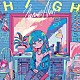 ナナヲアカリ「Ｈｉｇｈｅｒ’ｓ　Ｈｉｇｈ」