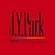 Ｊ．Ｙ．　Ｐａｒｋ「Ｊ．Ｙ．　Ｐａｒｋ　ＢＥＳＴ」