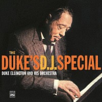 デューク・エリントン「 ザ・デュークス・Ｄ．Ｊ．スペシャル」